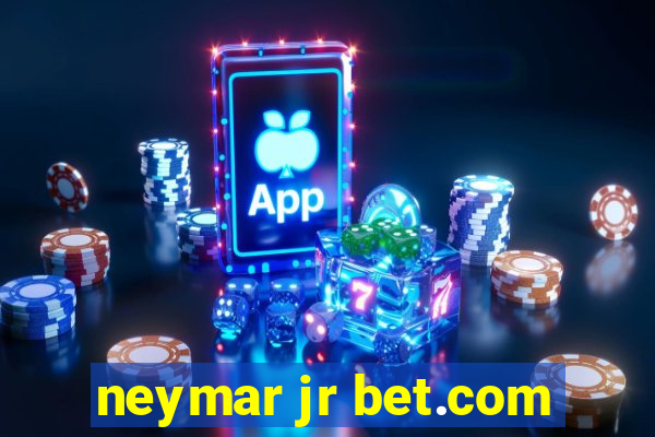 neymar jr bet.com